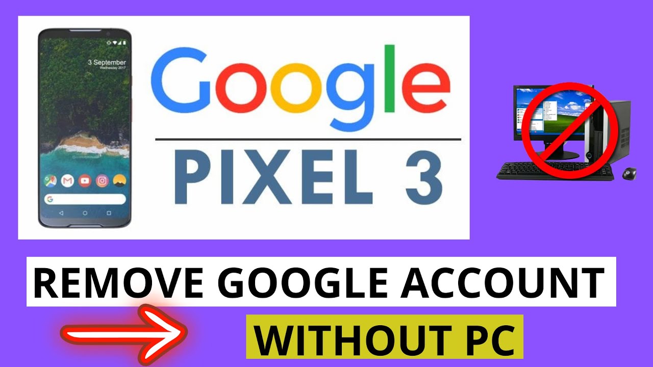 GOOGLE PIXEL 3 REMOVE GOOGLE ACCOUNT WITHOUT PC, FACIL GOOGLE PIXEL 3 REMOVE GOOGLE ACCOUNT WITHOUT PC, FACIL