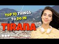 TOP 10 Things to do in Tirana, Albania 2023!