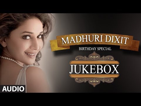 Birthday Special: Madhuri Dixit Jukebox