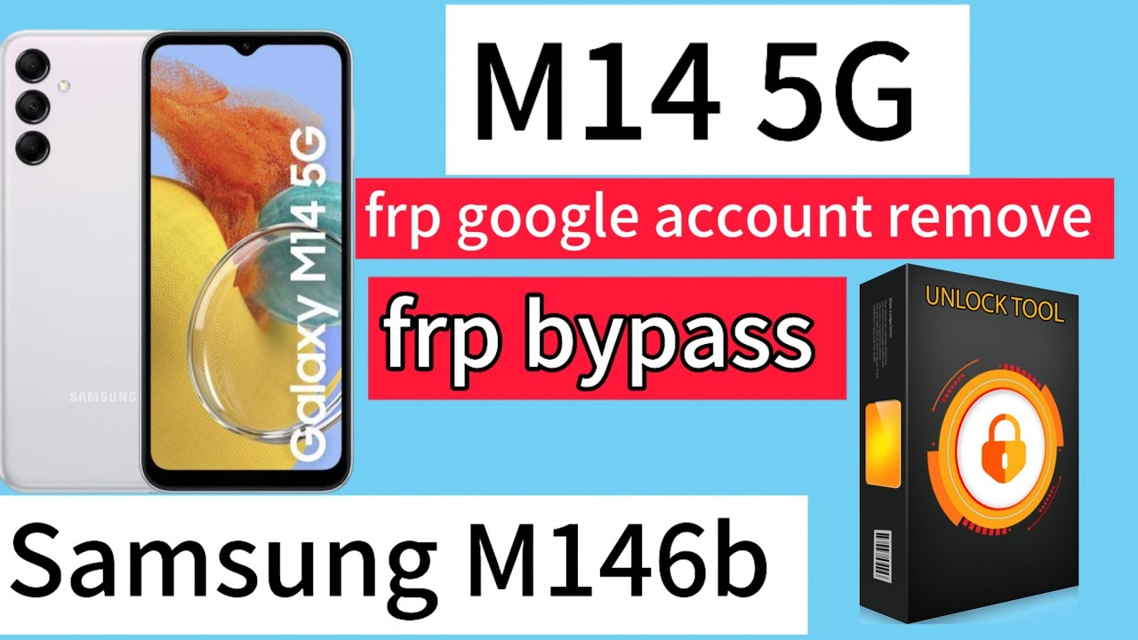 Samsung M14 5g frp google account remove M146b frp Samsung M14 5g frp google account remove M146b frp