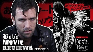"Death Note" - The Worst Manga/Anime Adaptation Ever? | Bob's Movie Reviews Ep.5