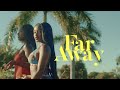 Mordecaii zm & Ladé - Far Away [Feat. Xaven] (Official Music Video)