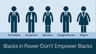 Blacks in Power Don't Empower Blacks
