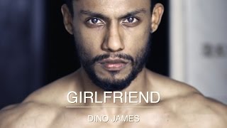 Dino James - Girlfriend