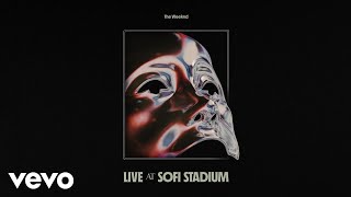 The Weeknd - Party Monster (Live At Sofi Stadium) (Official Audio)