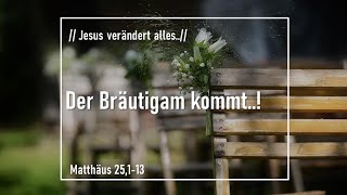Der Bräutigam kommt - 25.10.2020