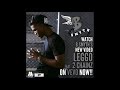 BSmyth - Leggo Ft. 2 Chainz Lyrics