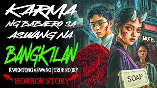 Karma Ng Babaero Sa Aswang Na Bangkilan Kwentong Aswang True Story