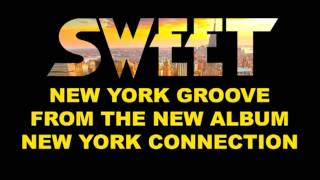 Watch Sweet New York Groove video