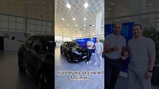 Ford Puma St-Line X 1.0 Ecoboost 155Ps Mild Hibrit Araç Teslimatı