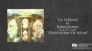 Watch Kingdoms La Serena video
