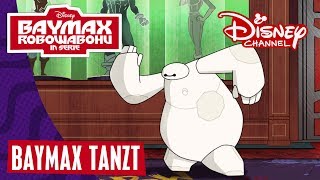 BAYMAX - Robowabohu in serie! // Baymax tanzt | Disney Channel