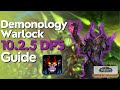 Demonology Warlock 10.2.5 Beginner Guide for Raid & M+