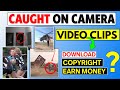 How To Download Caught On Camera Video Clips ?