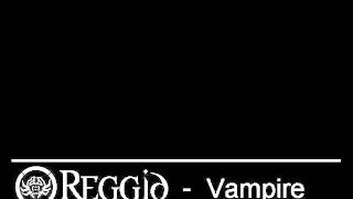 Watch Reggid Vampire video