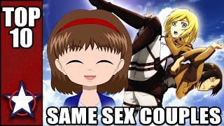TOP 10 SAME-SEX COUPLES IN ANIME!