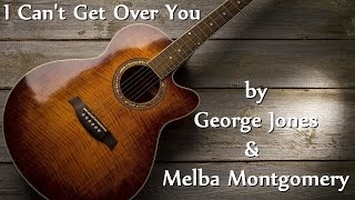 Watch George Jones I Cant Get Over You video