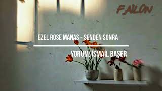 Ezel Rose Manas - Senden Sonra