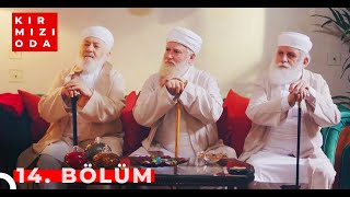 Kırmızı Oda | 14. Bölüm | \