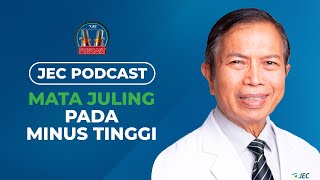 Jec Podcast Eps 017 Mata Juling Pada Minus Tinggi