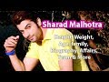 Sharad Malhotra Height,Weight,Parents,Salary,Wife and more