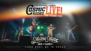 Watch Shane Smith  The Saints Lord Bury Me In Texas video