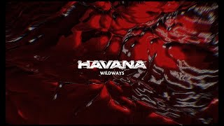 Watch Wildways Havana video