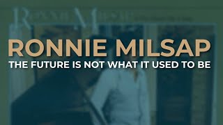 Watch Ronnie Milsap The Future Is Not What It Used To Be video