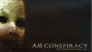 Watch Am Conspiracy Down video