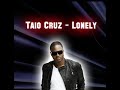 Taio Cruz - Lonely (Full&HQ) new 2010)