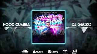 14. Hood Cumbia 💥Cumbia Nation 2022💥 - @DjGecko @LatinSoundsMusic