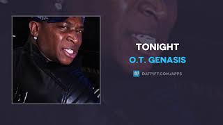 Watch Ot Genasis Tonight video