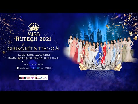 Hành trình đến với Chung kết Miss HUTECH 2021