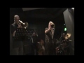 Ed Neumeister - Bruce Fowler Quartet Live at the Blue Whale