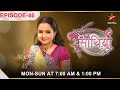 Saath Nibhaana Saathiya | Season 1 | Episode 46