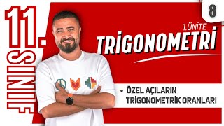 Özel Açıların Trigonometrik Oranları Trigonometri 8 11.Sinif Matemati̇k