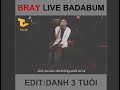 BRAY LIVE BADABUM NỀN NHẠC PIANO |DANHIT