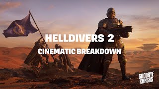 HELLDIVERS 2 | Intro Cinematic Breakdown | Behind The Scenes | Goodbye Kansas St