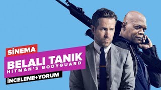 Belalı Tanık - Hitmans Bodyguard İncelemeyorum