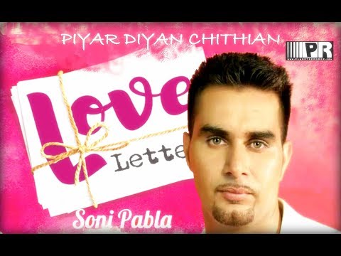 PYAR DIAN CHITHIAN - SONI PABLA - OFFICAL VIDEO - PLANET RECORDZ...