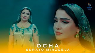 Surayo Mirzova - Ocha 2024 | Сураё Мирзоева - Оча 2024