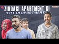 Zindagi Apartment Ki | Life In Apartment | Warangal Diaries