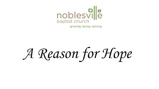 A Reason for Hope (Part 3) "Hope through New & Superior Representation"