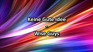 Watch Wise Guys Keine Gute Idee video