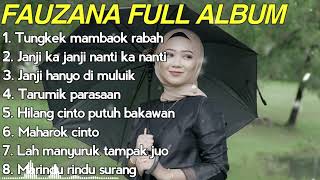 Koleksi Lagu Minang | Fauzana Full Album Terbaru dan Terpopuler 2023 - Janji Ka Janji