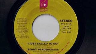 Watch Teddy Pendergrass I Just Called To Say video