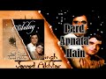 Dard Apnata Hain | Jagjit Singh | Javed Akhtar | Silsilay - 1998