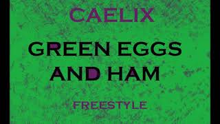 Watch Caelix Green Eggs And Ham feat Sol video