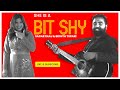 SAGAR RAAJ - SHE IS A BIT SHY Feat. BIDHYA TIWARI