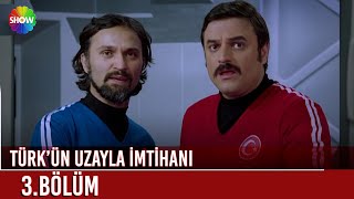 Türkün Uzayla İmtihanı 3. Bölüm Full Hd